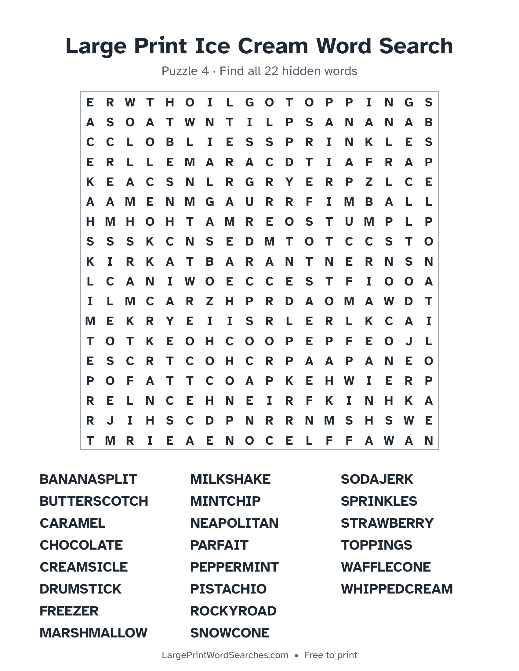 Large Print Ice Cream Word Search puzzle 4: a 18 by 18 letter grid with 22 hidden words in large print