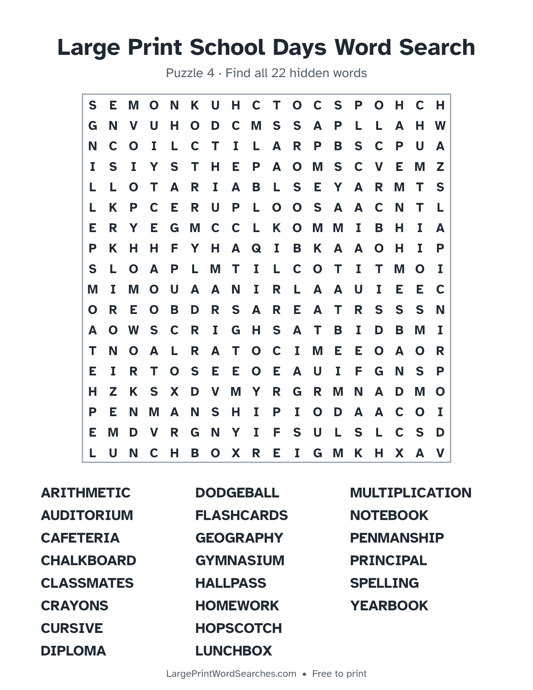 Large Print School Days Word Search puzzle 4: a 18 by 18 letter grid with 22 hidden words in large print
